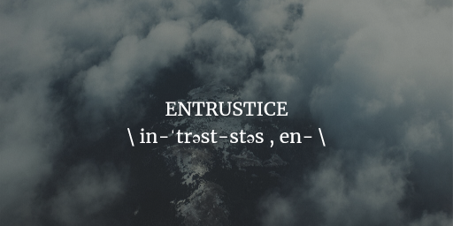 ENTRUSTICE