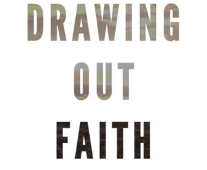Drawing Out Faith